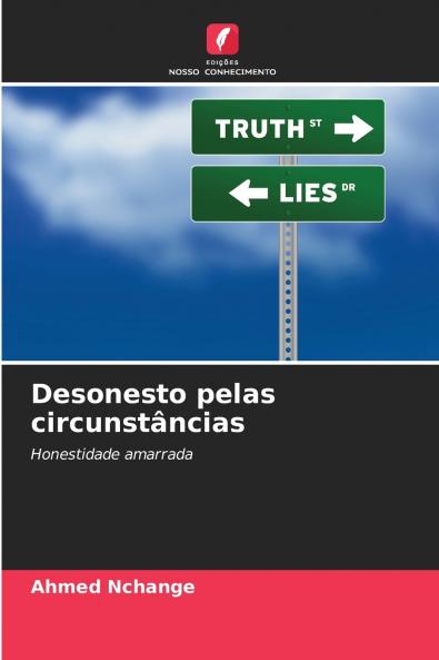 Desonesto pelas circunstâncias