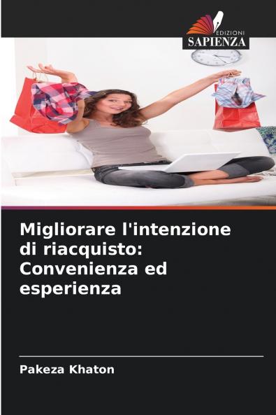 Migliorare l'intenzione di riacquisto