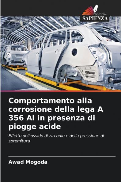 Comportamento alla corrosione della lega A 356 Al in presenza di piogge acide