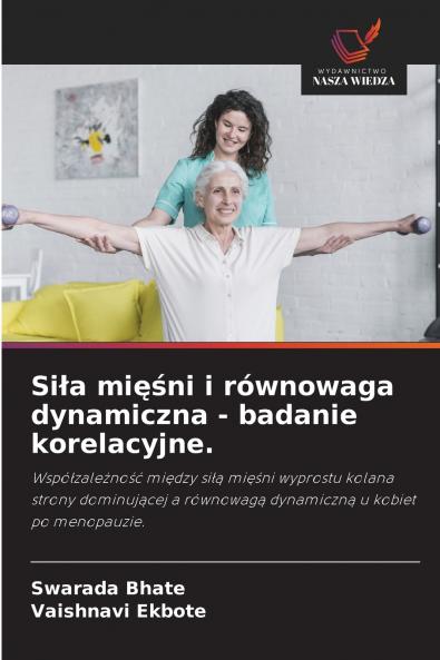 Siła mięśni i równowaga dynamiczna - badanie korelacyjne.