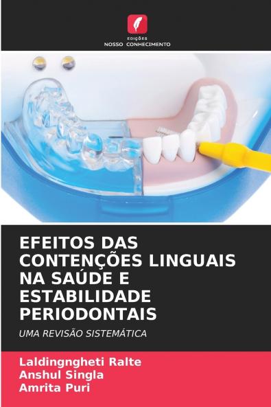 EFEITOS DAS CONTENÇÕES LINGUAIS NA SAÚDE E ESTABILIDADE PERIODONTAIS