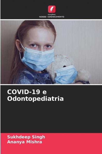 COVID-19 e Odontopediatria