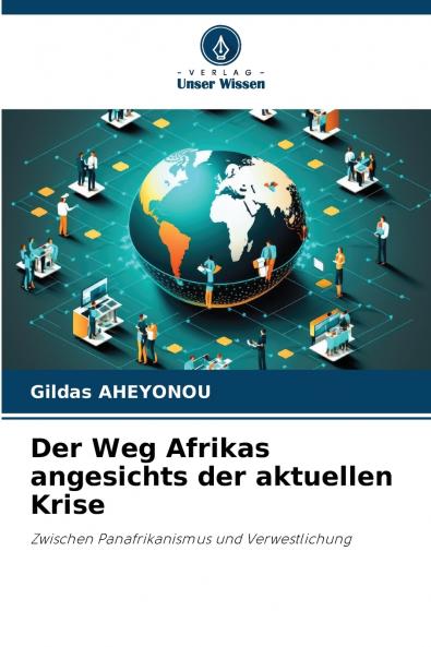 Der Weg Afrikas angesichts der aktuellen Krise