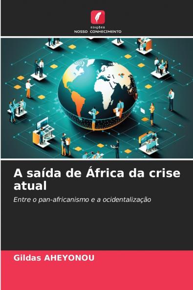 A saída de África da crise atual