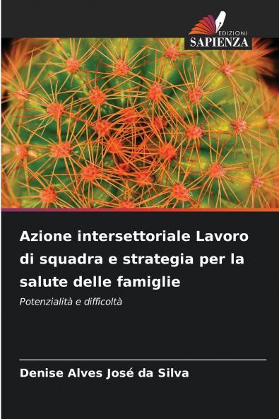Azione intersettoriale Lavoro di squadra e strategia per la salute delle famiglie