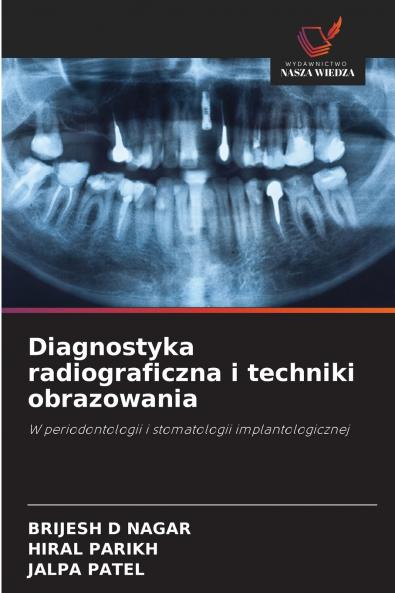 Diagnostyka radiograficzna i techniki obrazowania