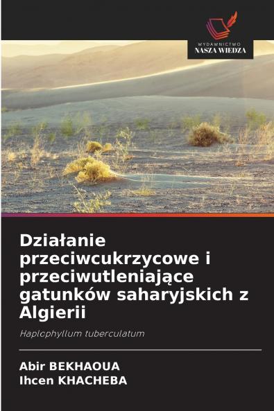Działanie przeciwcukrzycowe i przeciwutleniające gatunków saharyjskich z Algierii