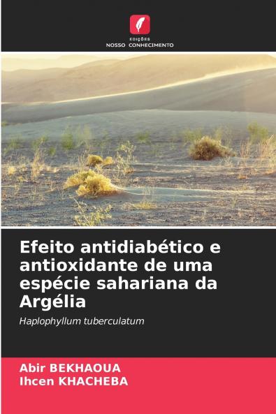 Efeito antidiabético e antioxidante de uma espécie sahariana da Argélia