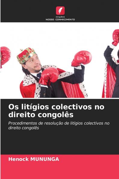 Os litígios colectivos no direito congolês