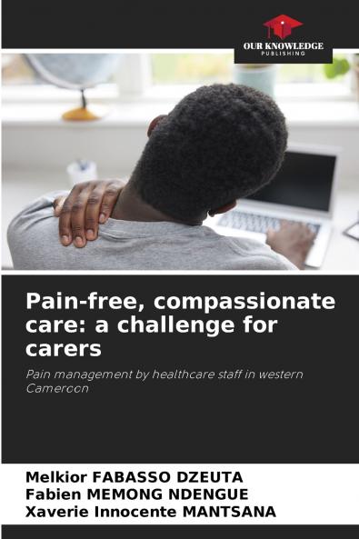 Pain-free compassionate care