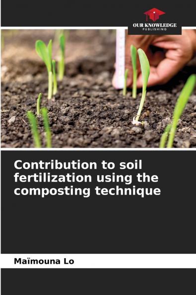 Contribution to soil fertilization using the composting technique