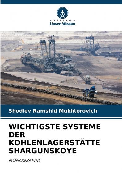 WICHTIGSTE SYSTEME DER KOHLENLAGERSTÄTTE SHARGUNSKOYE