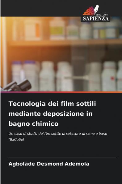 Tecnologia dei film sottili mediante deposizione in bagno chimico