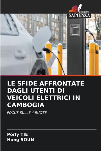 LE SFIDE AFFRONTATE DAGLI UTENTI DI VEICOLI ELETTRICI IN CAMBOGIA