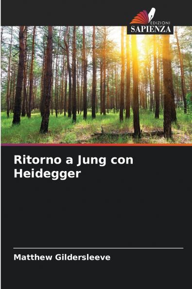 Ritorno a Jung con Heidegger