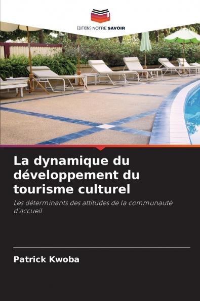La dynamique du développement du tourisme culturel