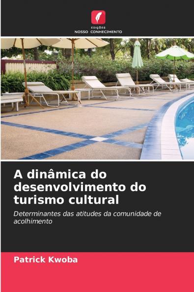 A dinâmica do desenvolvimento do turismo cultural