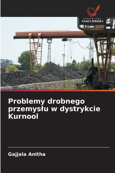 Problemy drobnego przemysłu w dystrykcie Kurnool