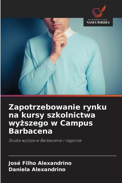 Zapotrzebowanie rynku na kursy szkolnictwa wyższego w Campus Barbacena