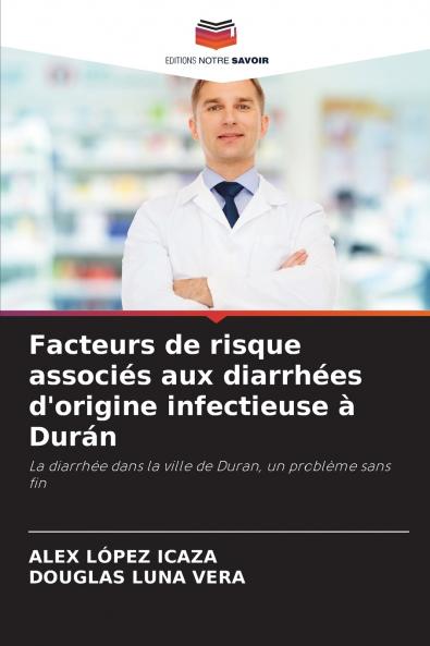 Facteurs de risque associés aux diarrhées d'origine infectieuse à Durán