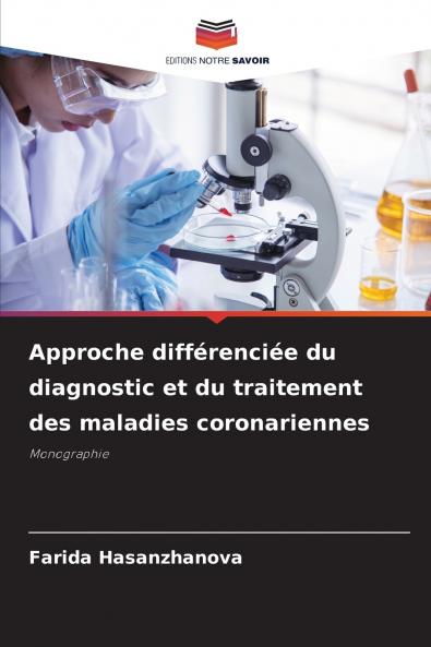 Approche différenciée du diagnostic et du traitement des maladies coronariennes
