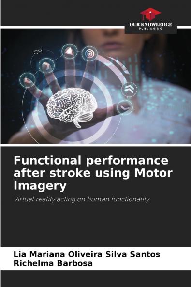 Functional performance after stroke using Motor Imagery
