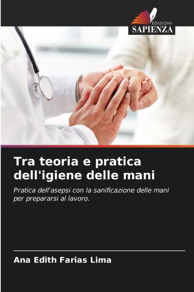 Tra teoria e pratica dell'igiene delle mani