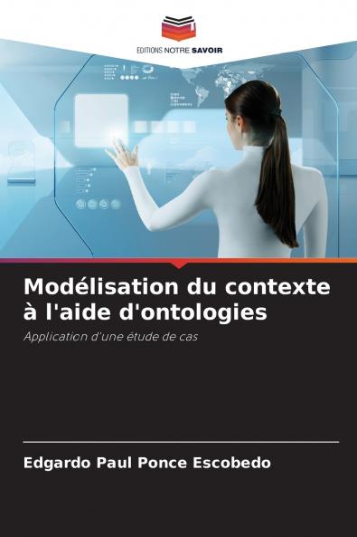 Modélisation du contexte à l'aide d'ontologies