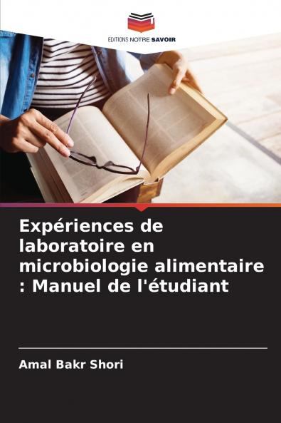 Expériences de laboratoire en microbiologie alimentaire