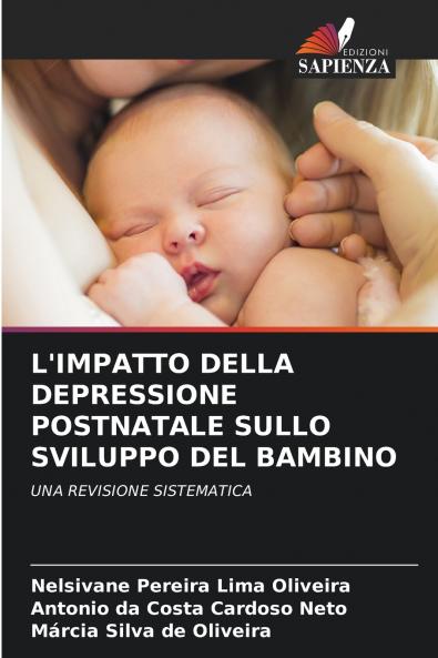 L'IMPATTO DELLA DEPRESSIONE POSTNATALE SULLO SVILUPPO DEL BAMBINO