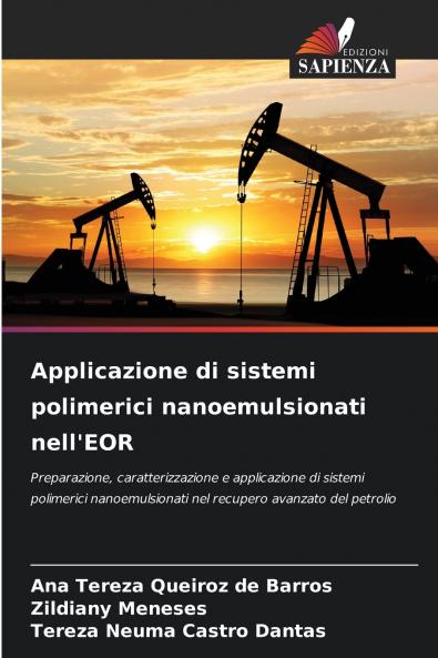 Applicazione di sistemi polimerici nanoemulsionati nell'EOR