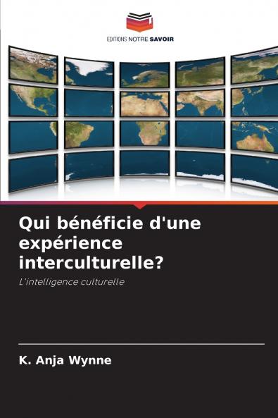 Qui bénéficie d'une expérience interculturelle?