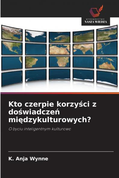 Kto czerpie korzyści z doświadczeń międzykulturowych?