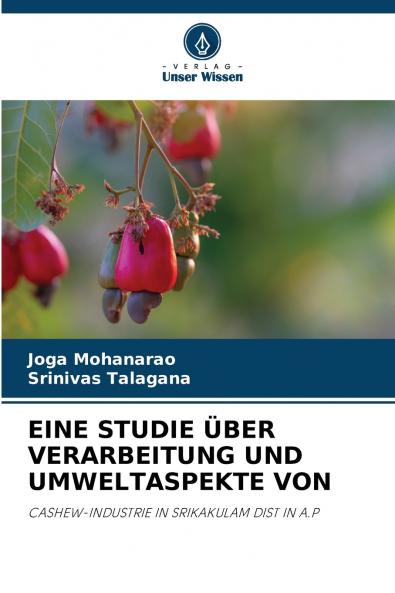 EINE STUDIE ÜBER VERARBEITUNG UND UMWELTASPEKTE VON