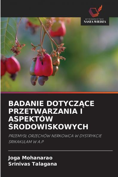 BADANIE DOTYCZĄCE PRZETWARZANIA I ASPEKTÓW ŚRODOWISKOWYCH