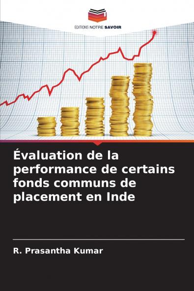 Évaluation de la performance de certains fonds communs de placement en Inde