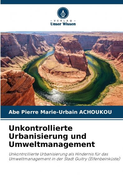 Unkontrollierte Urbanisierung und Umweltmanagement