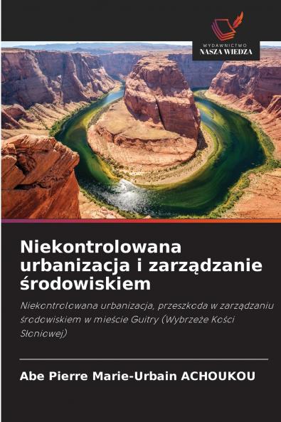 Niekontrolowana urbanizacja i zarządzanie środowiskiem