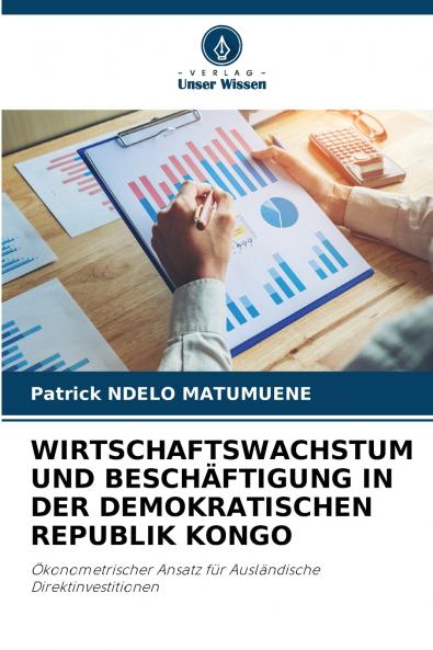 WIRTSCHAFTSWACHSTUM UND BESCHÄFTIGUNG IN DER DEMOKRATISCHEN REPUBLIK KONGO