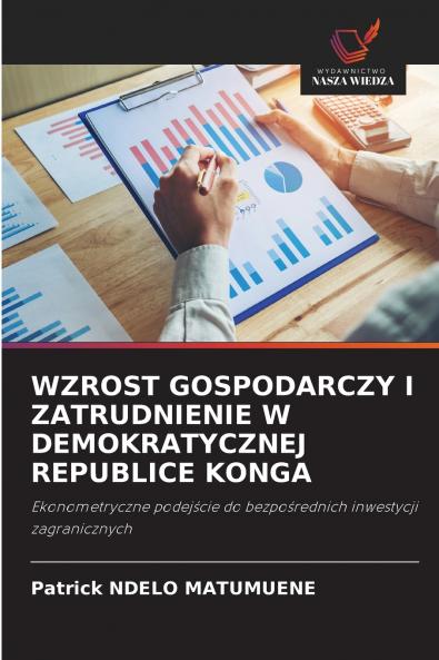 WZROST GOSPODARCZY I ZATRUDNIENIE W DEMOKRATYCZNEJ REPUBLICE KONGA