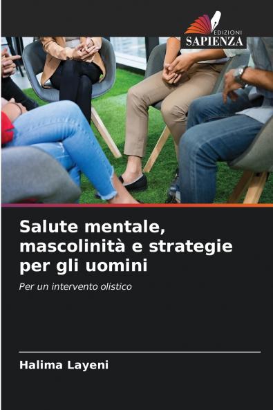 Salute mentale mascolinità e strategie per gli uomini