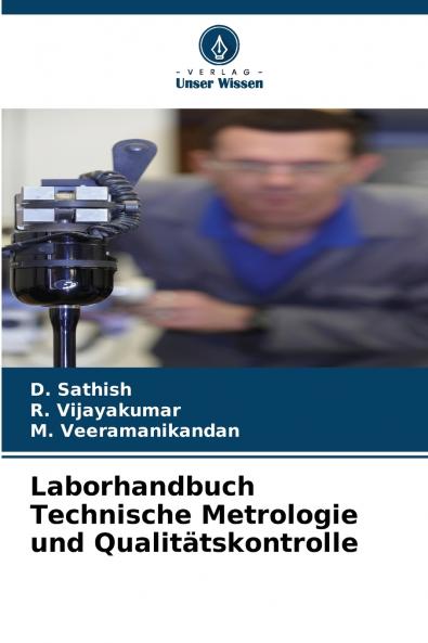 Laborhandbuch Technische Metrologie und Qualitätskontrolle