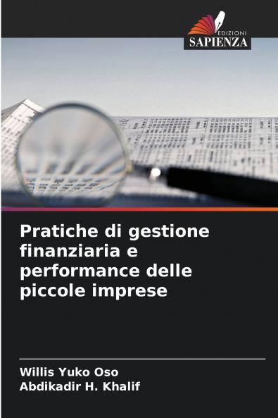 Pratiche di gestione finanziaria e performance delle piccole imprese