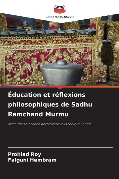 Éducation et réflexions philosophiques de Sadhu Ramchand Murmu
