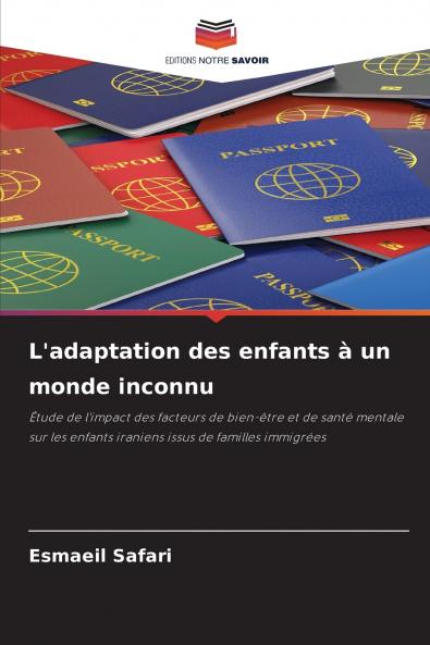 L'adaptation des enfants à un monde inconnu