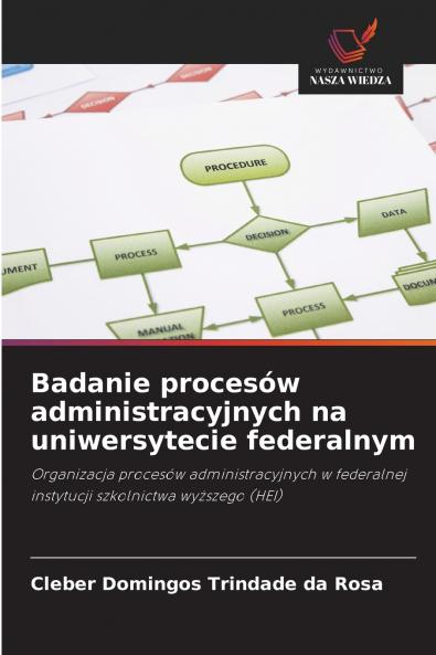Badanie procesów administracyjnych na uniwersytecie federalnym