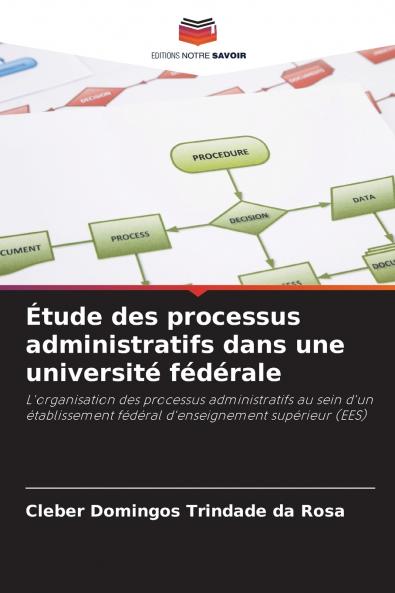 Étude des processus administratifs dans une université fédérale