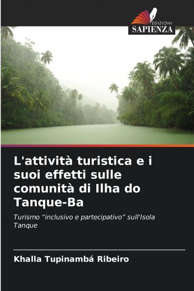 L'attività turistica e i suoi effetti sulle comunità di Ilha do Tanque-Ba