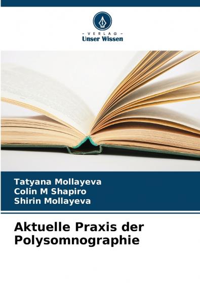 Aktuelle Praxis der Polysomnographie