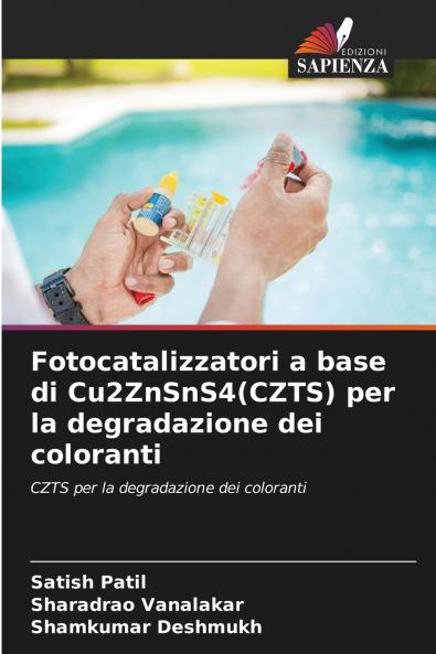 Fotocatalizzatori a base di Cu2ZnSnS4(CZTS) per la degradazione dei coloranti